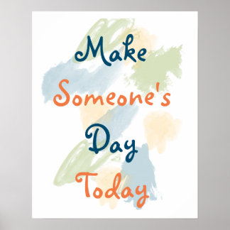 Faites de quelqu'un aujourd'hui une affiche inspir