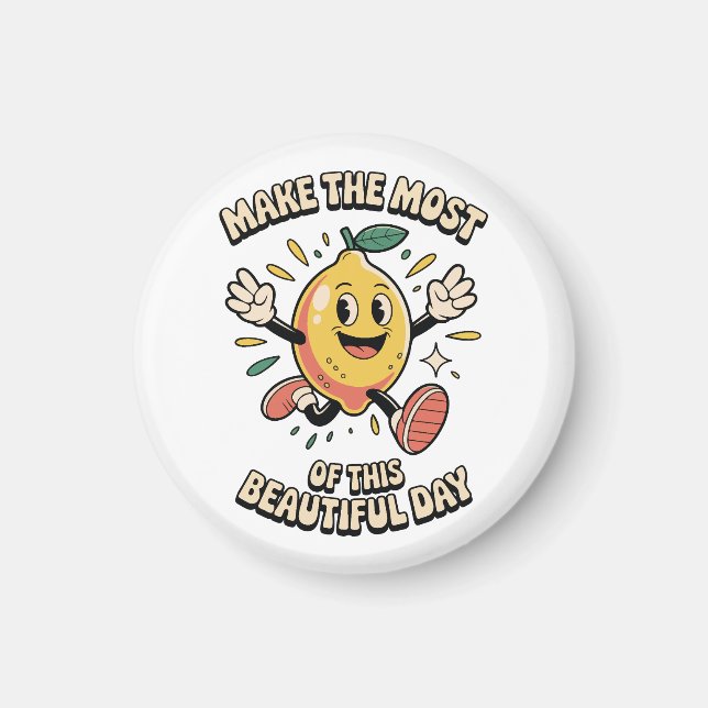 Faites-en le maximum – Magnet Frigo Citron (Devant)