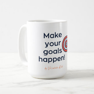 Faites en sorte que vos objectifs arrivent tasse d