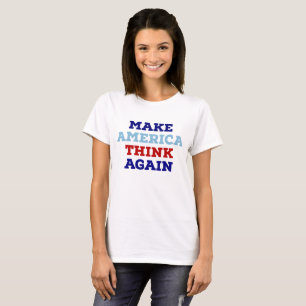 Faites l'Amérique penser encore le T-shirt