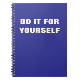 Faites-le pour vous-même journal Citation Motivant