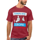Faites-moi confiance je parle t-shirt russe, en la