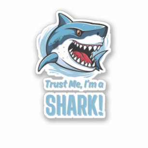 Faites-moi confiance, je suis un requin - Sticker