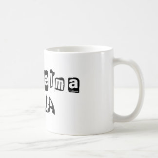Faites-moi confiance je suis une tasse de café de