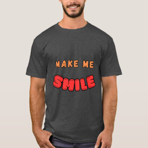 FAITES-MOI UN T-shirt SMILE