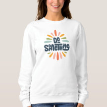 Faites quelque chose de Sweatshirt féminin