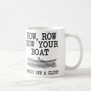 Faites Tomber Votre Bateau D'une Falaise Mug Drôle
