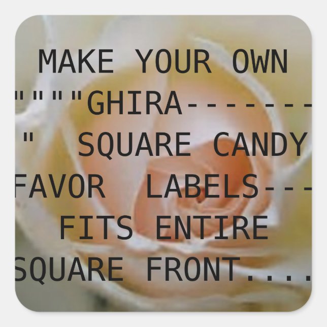 FAITES VOTRE PROPRE GHIRA—DES ÉTIQUETTES CARRÉS EN (Devant)