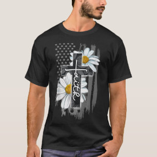 Faith American Flag Daisy Christian Faith Jesus Go T-Shirt