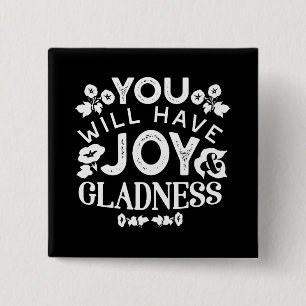Faith and Happiness – Joy and Gladness Quotes 2 Inch Square Button