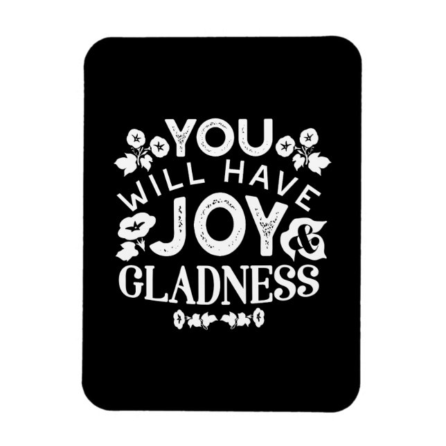 Faith and Happiness – Joy and Gladness Quotes Magnet (Vertical)