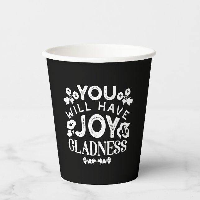 Faith and Happiness – Joy and Gladness Quotes Paper Cups (Front)