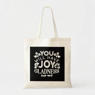 Faith and Happiness – Joy and Gladness Quotes Tote Bag