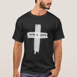 Faith And Hope Jesus Cross T-Shirt