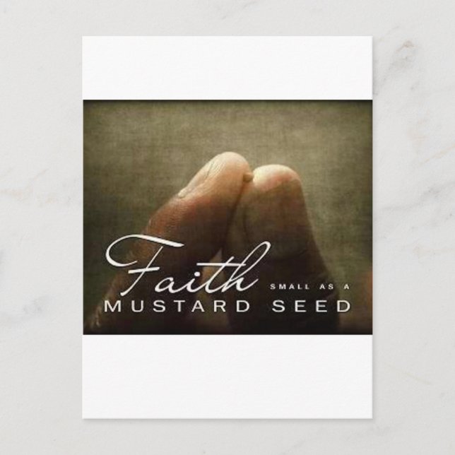 Faith As Small As A Mustard Seed Postcard (Front)