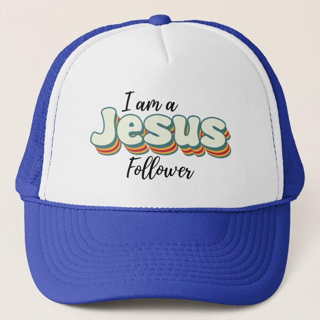 Faith based hat - I am a Jesus follower (Front)