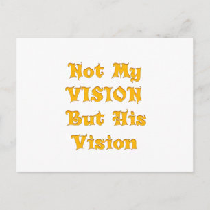 Faith-Based Text Art: Not My Vision But His Vision Postcard