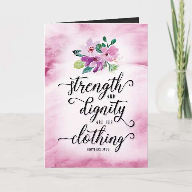 Faith Bday, Strength & Dignity are her Clothing Card (Front)
