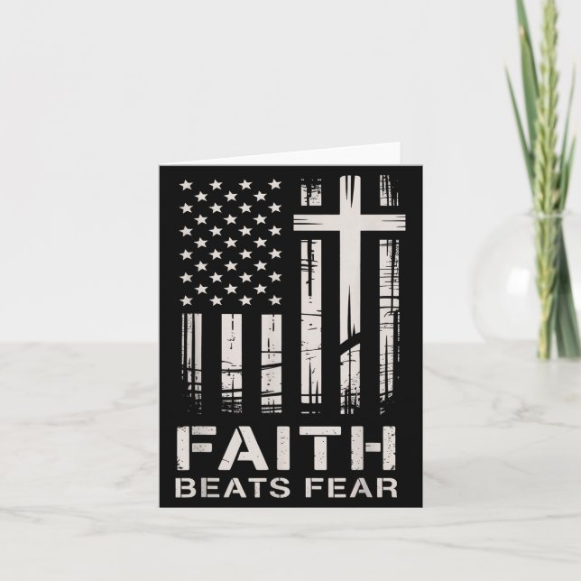 Faith Beats Fear American Flag Christian Cross  Card (Front)
