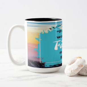 Faith Bible Verse - 2 Corinthians 5-7 Two-Tone Coffee Mug