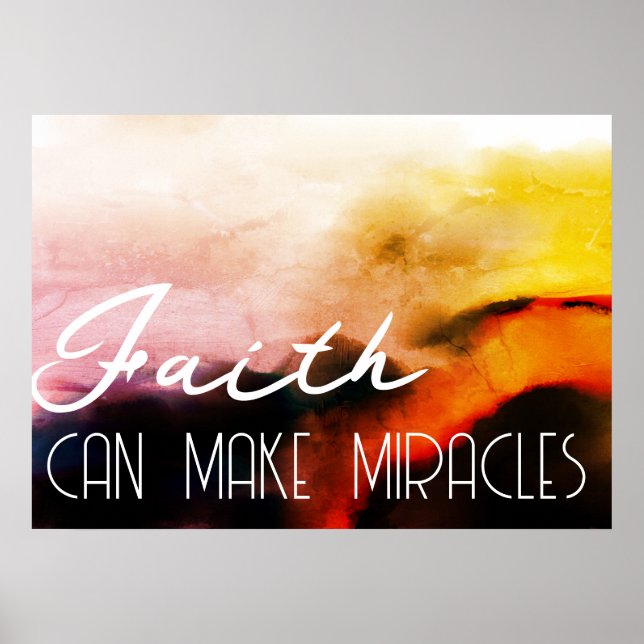 Faith Can Make Miracles Grunge Cliff Abstract Poster (Front)