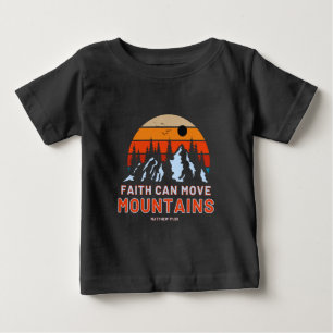 Faith Can Move Mountains Bible Baby T-Shirt