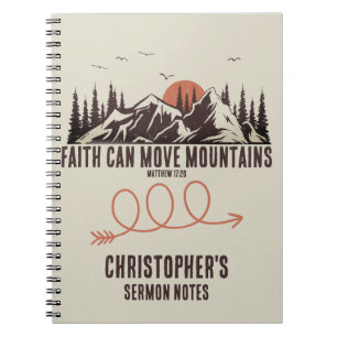 Faith Can Move Mountains Bible Verse for Him Notebook