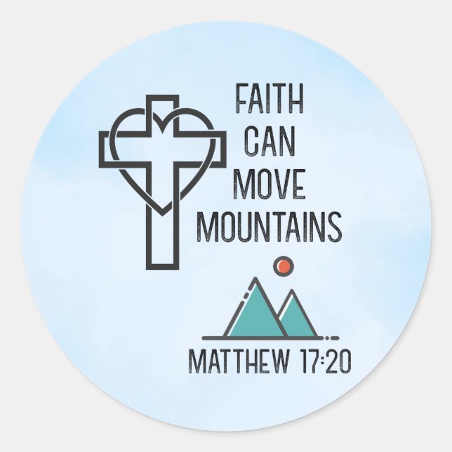 Faith Can Move Mountains Christian Biblical Quote Classic Round Sticker (Front)
