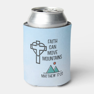 Faith Can Move Mountains Christian Biblical Quote Cooler