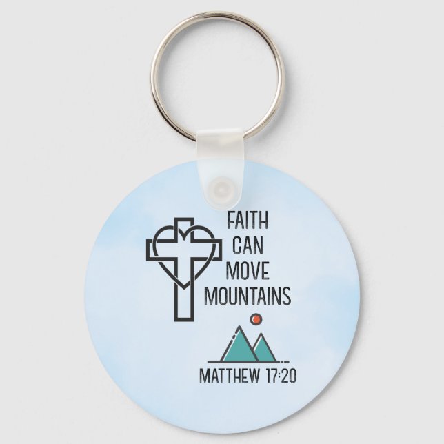 Faith Can Move Mountains Christian Biblical Quote Keychain (Front)