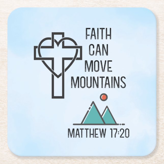 Faith Can Move Mountains Christian Biblical Quote Square Paper Coaster (Front)