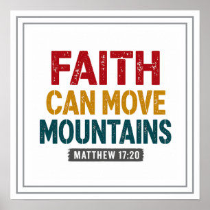 Faith Can Move Mountains Fierce Vintage Clean Poster