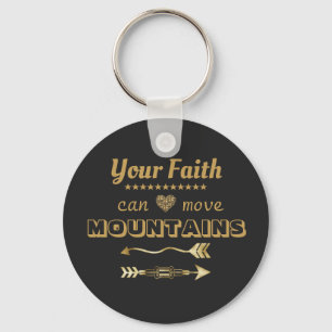 Faith Can Move Mountains Inspirational Keychain