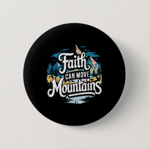 Faith Can Move Mountains Jesus Religious Christian 2 Inch Round Button