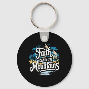 Faith Can Move Mountains Jesus Religious Christian Keychain