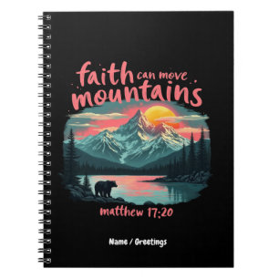 Faith Can Move Mountains Matthew 17:20 Bible Verse Notebook