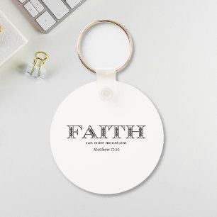 Faith can move mountains Matthew 17 Keychain