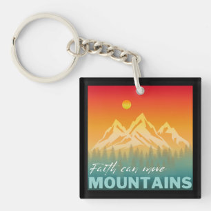 Faith Can Move Mountains Mountain Nature Keychain