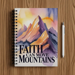 Faith can move mountains notebook 