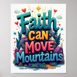 Faith can move mountains poster
