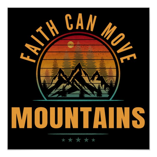 Faith Can Move Mountains Poster (Front)