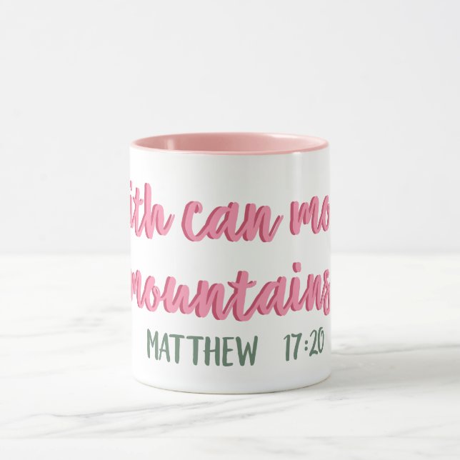 Faith Can Move Mountains Scripture // Bible Verse Mug (Center)