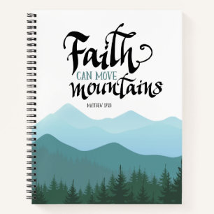 Faith Can Move Mountains Spiral Notebook