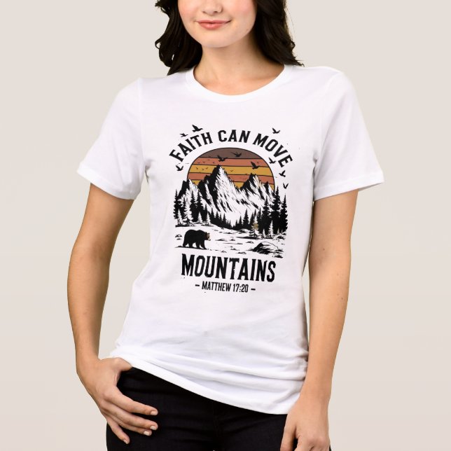Faith can move mountains Tri-Blend shirt (Front)