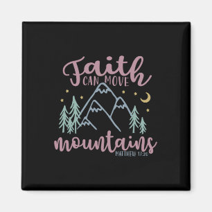 Faith Can Move Mountains Wanderlust Hiking Magnet