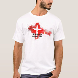Faith Cross Died for Our Sins T-Shirt