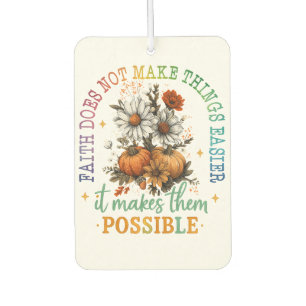Faith Does Not....  Air Freshener
