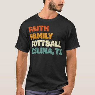 Faith Family Celina Texas 1 T-Shirt
