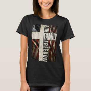 Faith Family Dom - Patriotic Christian Vintage Usa T-Shirt