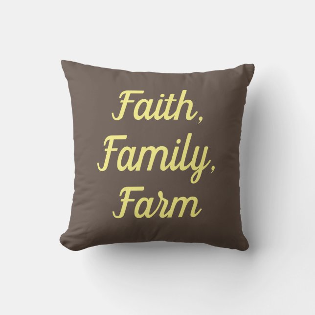 Faith, Family, Farm, saddle brown & yellow  Throw Pillow (Front)
